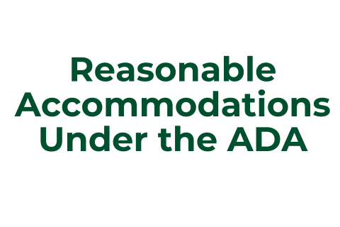 Reasonable Accommodations Under the ADA V2
